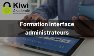 Kiwi Akademie Formation Administrateur