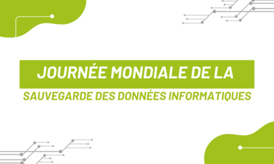 Journée mondiale de la sauvegarde des données informatiques 2025 Journée mondiale de la sauvegarde des données informatiques 2025
