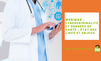 Webinar  Cybercriminalité et données de santé  état des lieux et enjeux